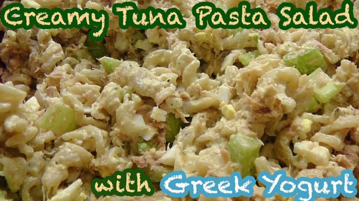 Creamy Tuna Pasta Salad with Greek Yogurt