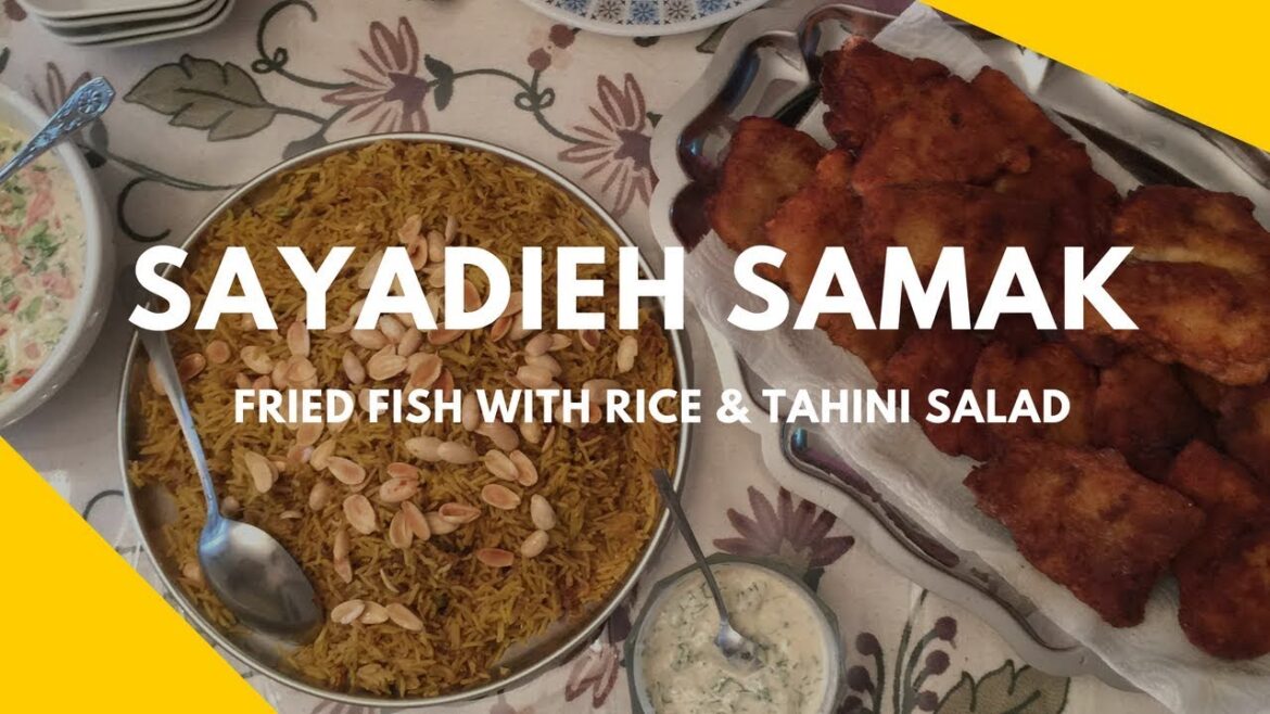 صيادية السمك مع سلطه الطحينه -Sayadiet Samak & Tahini Salad
