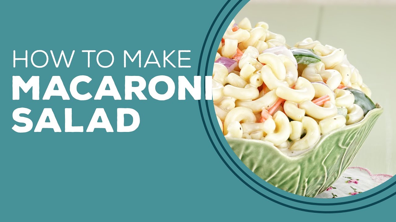 Blast from the Past How To Make Macaroni Salad Recipe BBQ Cookout