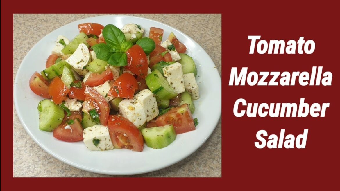 #TOMATO #MOZZARELLA, CUCUMBER SALAD |  HEALTHY SALAD RECIPE | HARUN'S COOKING SHOW