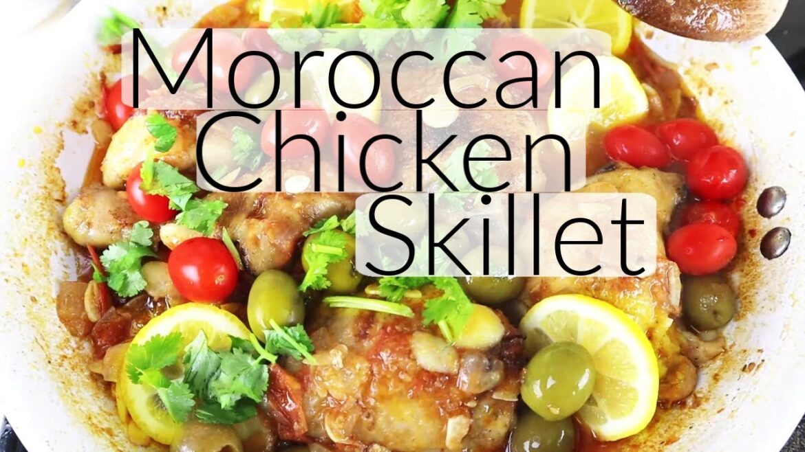 Moroccan Chicken Skillet || Quick & Easy || Dinner Recipes Moroccan Chicken Skillet || Quick & Easy || Dinner Recipes