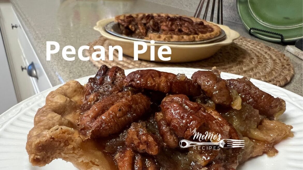MeMe's Recipes | Pecan Pie
