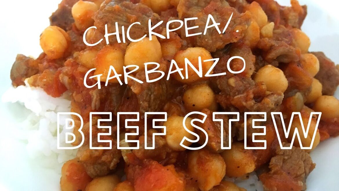 BEEF AND CHICKPEA RECIPE | GARBANZO BEEF STEW RECIPE BEEF AND CHICKPEA RECIPE | GARBANZO BEEF STEW RECIPE
