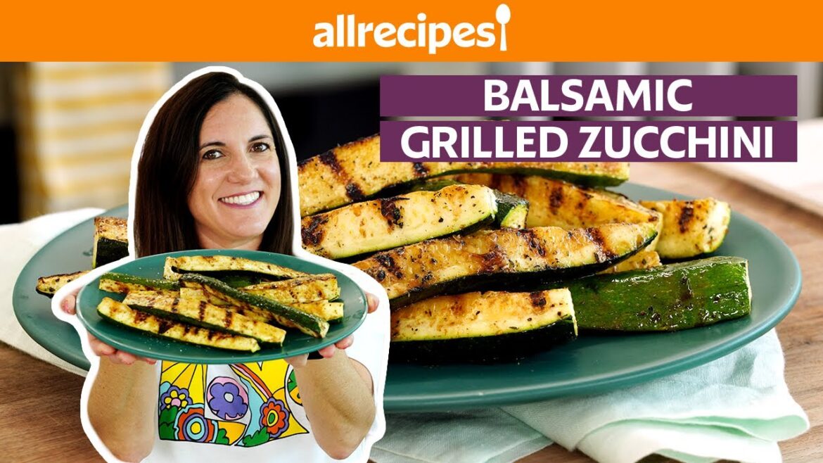 How to Make Balsamic Grilled Zucchini | Get Cookin' | Allrecipes.com
