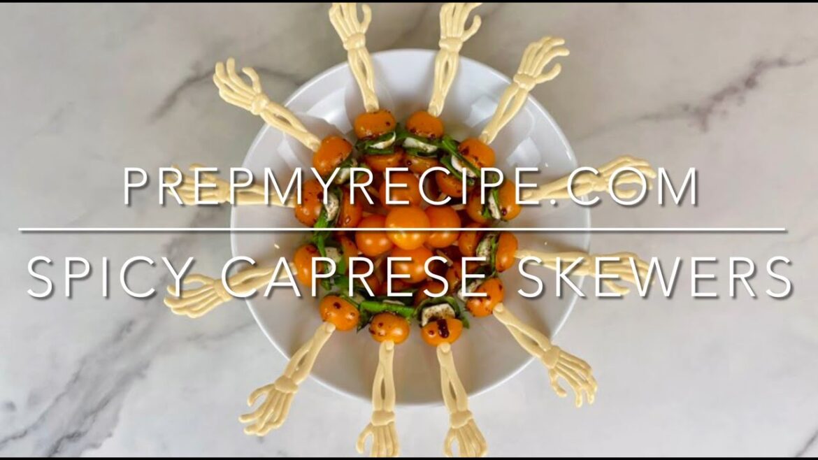 SPICY CAPRESE SKEWERS How to Make this Spicy Halloween Appetizer! SPICY CAPRESE SKEWERS How to Make this Spicy Halloween Appetizer!