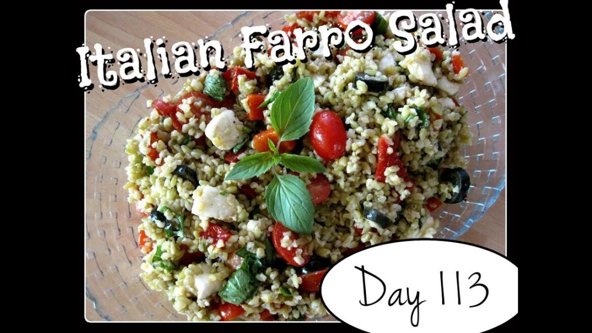 Italian Farro Salad Recipe [Food Challenge: DAY 113]
