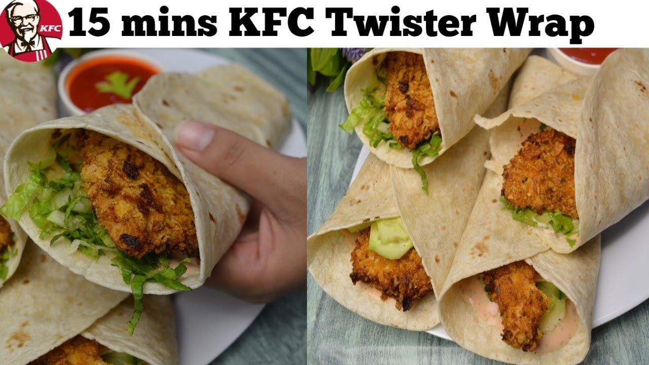15 mins KFC Style Twister Wrap Chicken Wrap Recipes Chicken Wrap