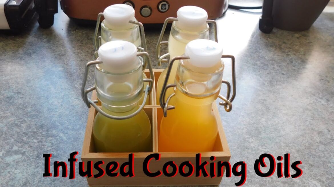 Infused Cooking Oils Infused Cooking Oils