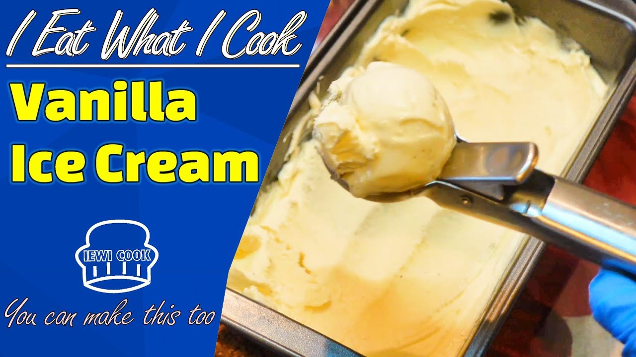 Creamy Vanilla Ice Cream Recipe Only 3 Ingredients Easy IEWICOOK