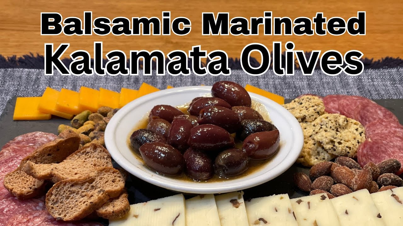 Balsamic Dijon Marinated Kalamata Olives Tangy and Slightly Sweet