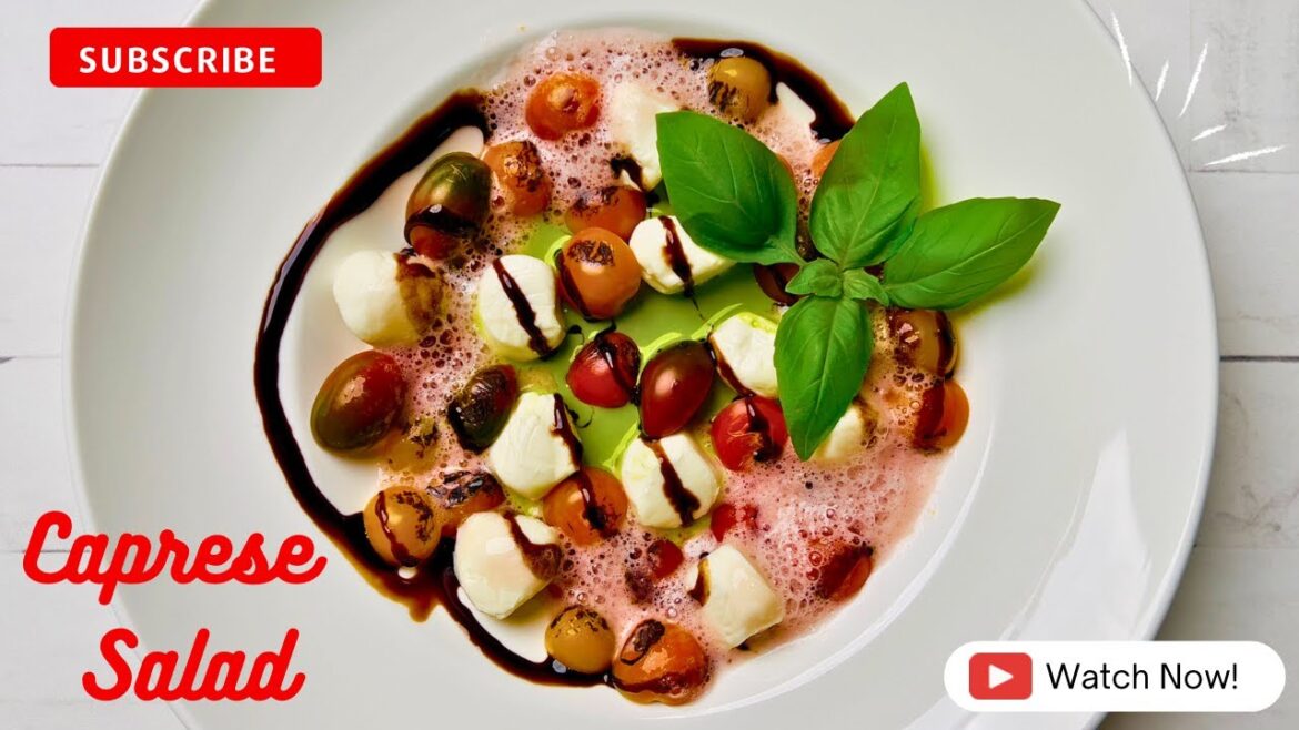The Art of Creating the Perfect Caprese Salad: A Culinary Masterpiece