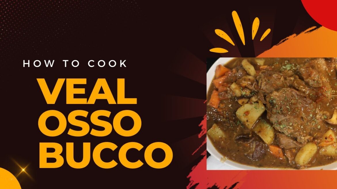 veal osso bucco