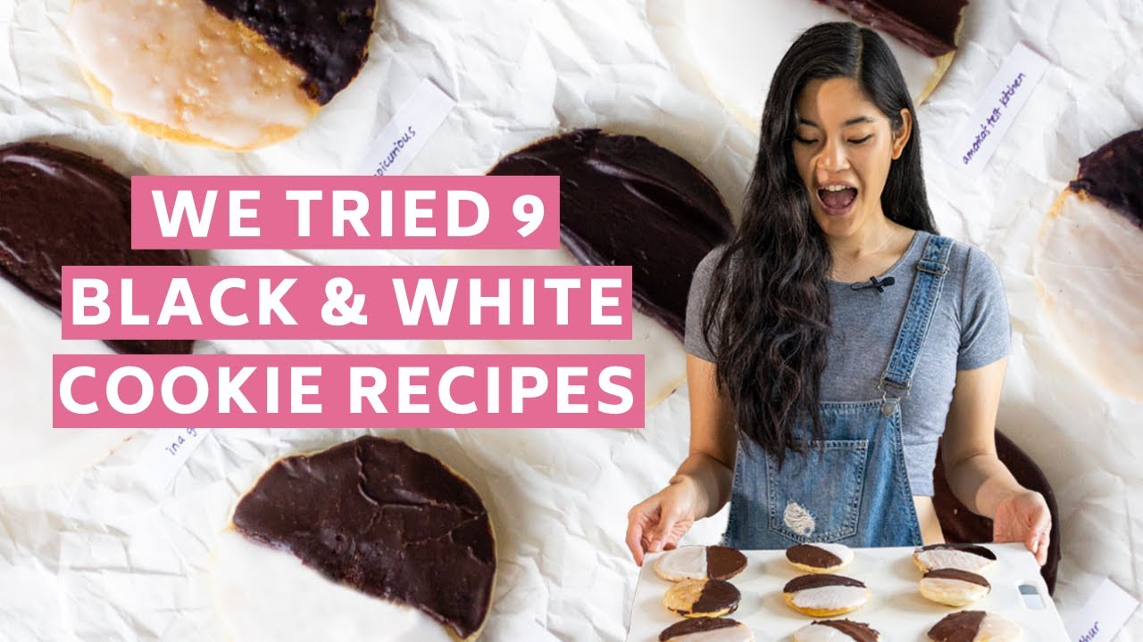 We Tried 9 Different Black and White Cookie Recipes Dining and Cooking
