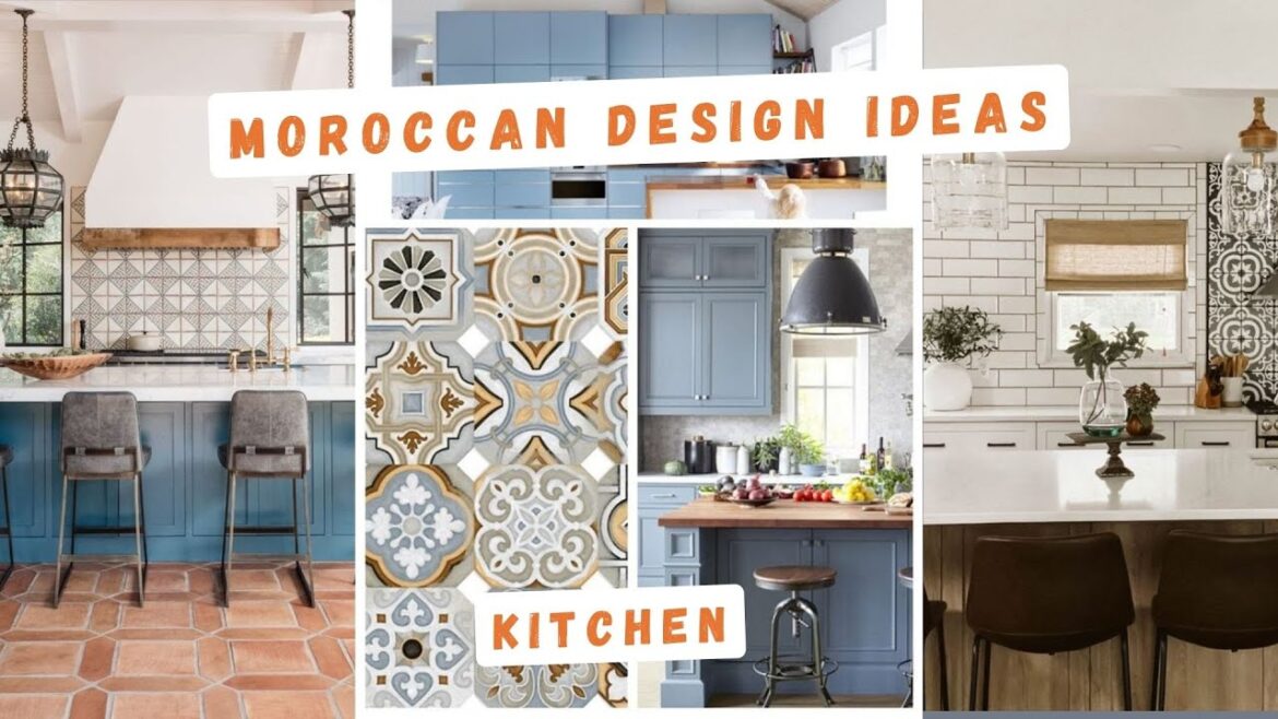 MOROCCAN DESIGN IDEAS | KITCHEN | Moroccan Tiles