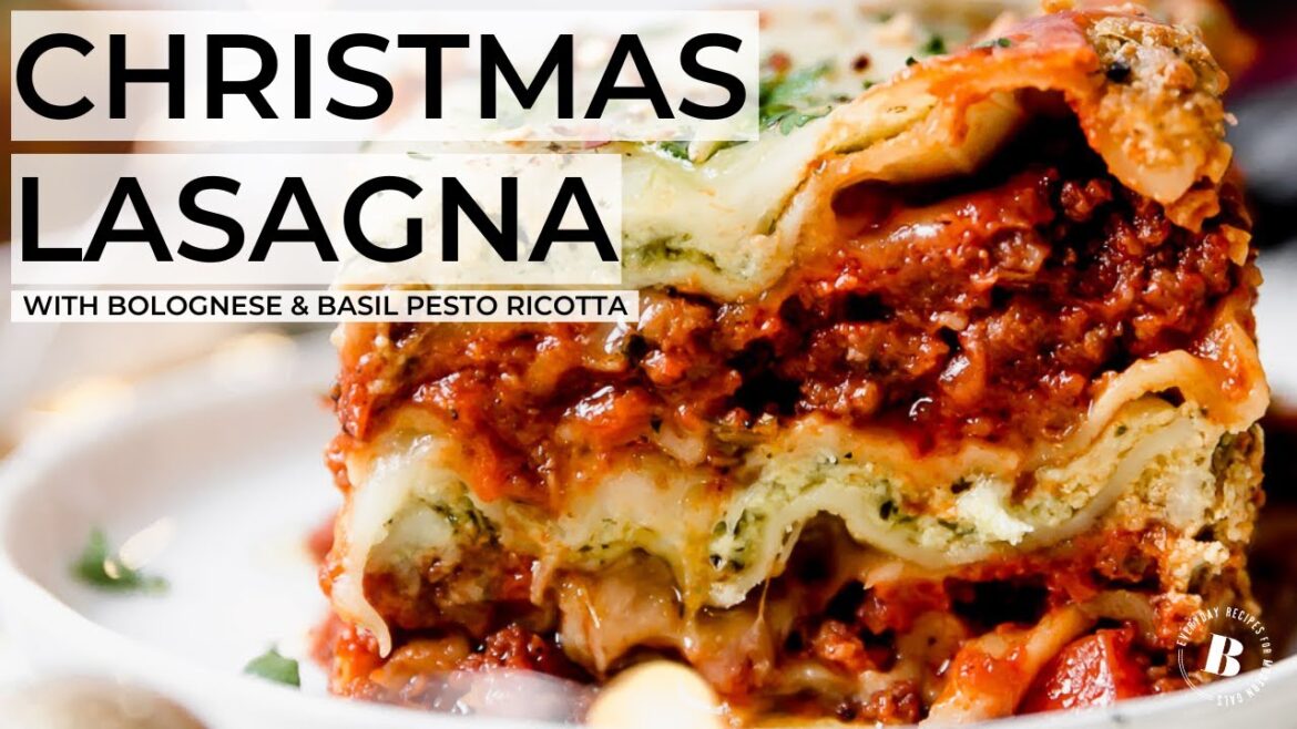 CHRISTMAS LASAGNA | festive lasagna with bolognese sauce and pesto ricotta CHRISTMAS LASAGNA | festive lasagna with bolognese sauce and pesto ricotta
