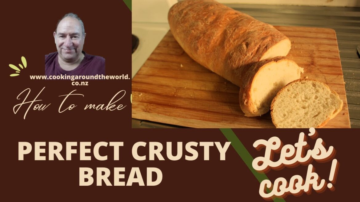 Perfect Crusty Bread | Easy Baking Recipe