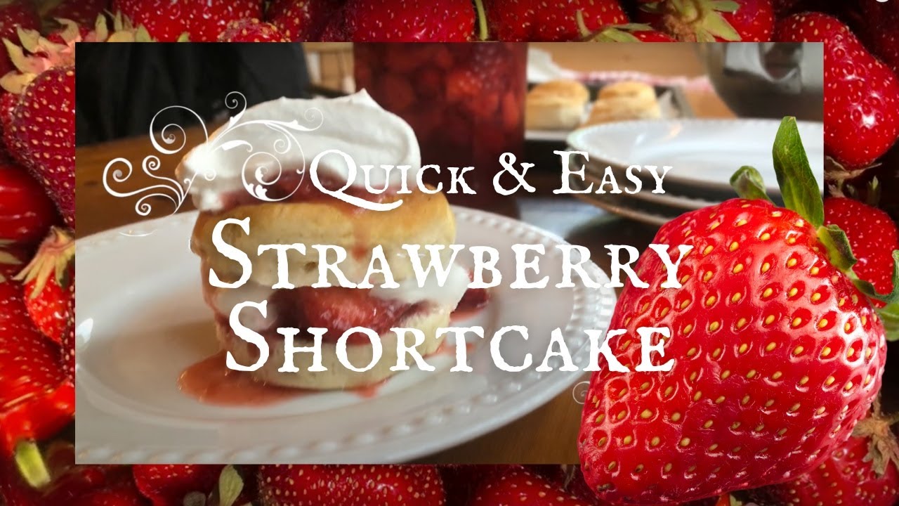 Pillsbury Quick And Easy Strawberry Shortcake Dining and Cooking