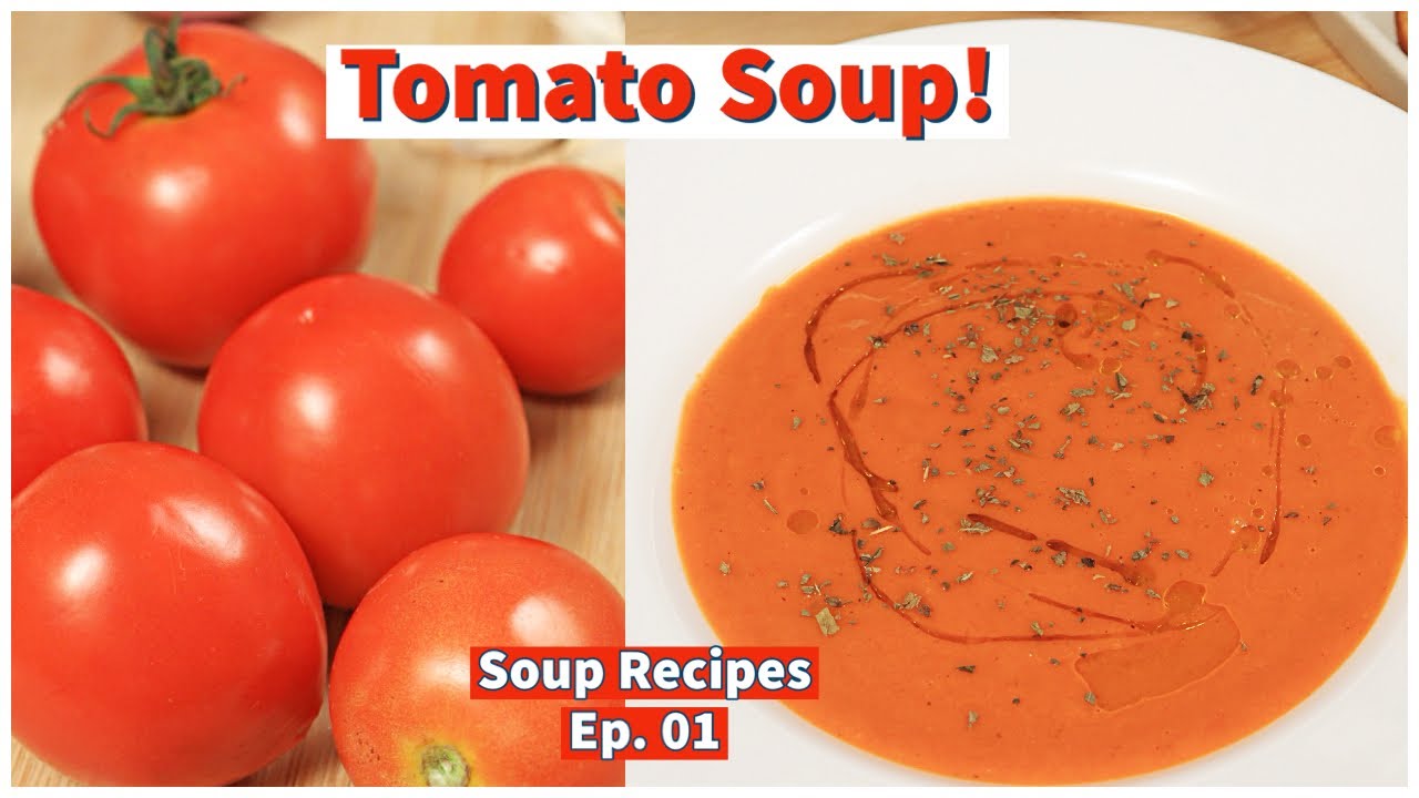 Tomato Soup Recipe | Easy and Homemade Tomato Soup | Winter Soup