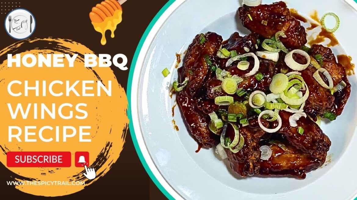 Honey BBQ Wings Recipe By The Spicy Trail | BBQ Chicken Wings Recipe