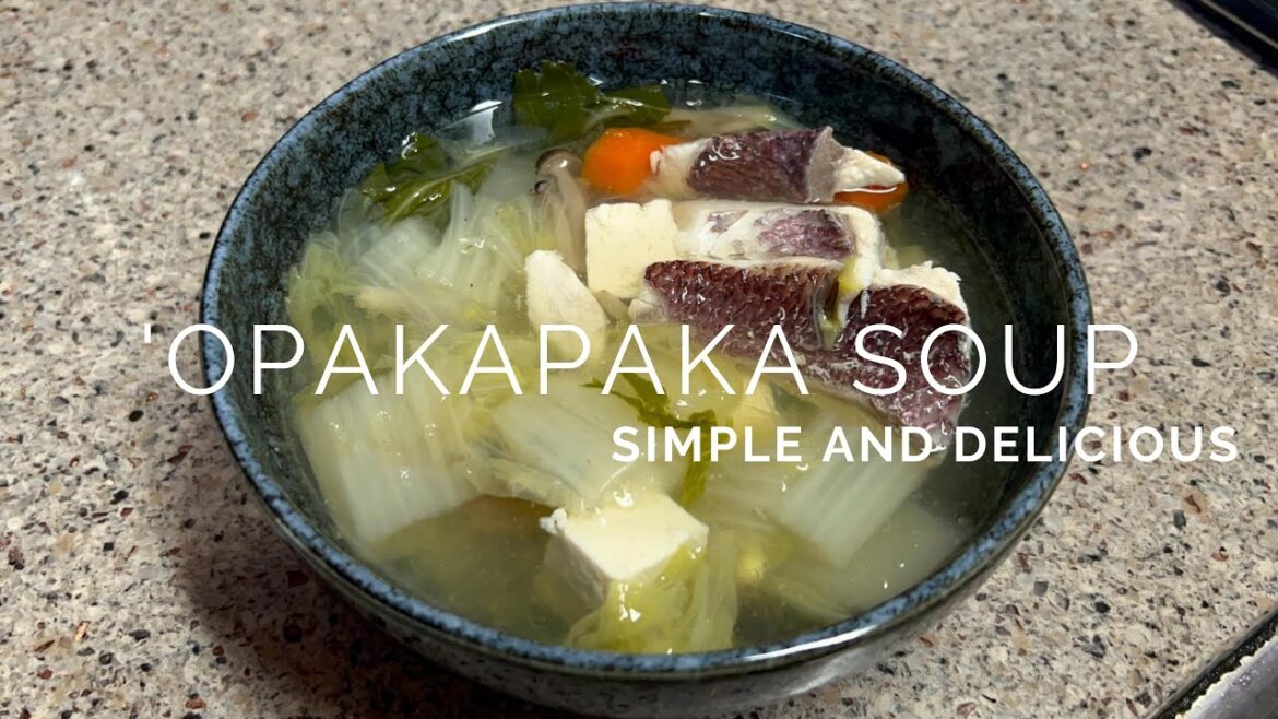 'Opakapaka Delight: Crafting a Flavorful Homemade Fish Soup Recipe!
