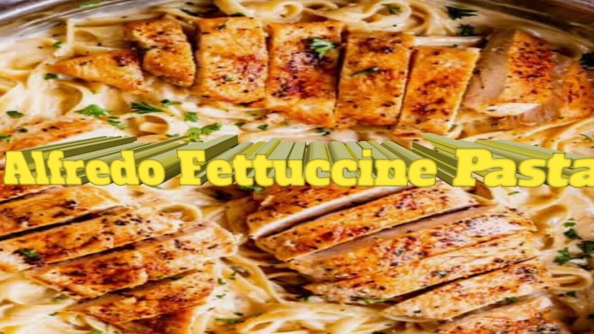 Alfredo fettuccine pasta || Creamy Pasta || Chicken Pasta || How To Make Creamy Pasta|| Pasta Recipe Alfredo fettuccine pasta || Creamy Pasta || Chicken Pasta || How To Make Creamy Pasta|| Pasta Recipe