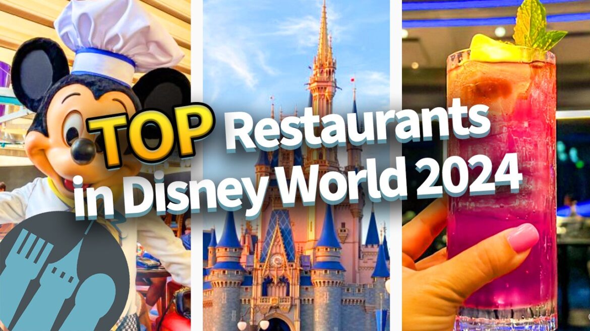 TOP Restaurants in Disney World for 2024 TOP Restaurants in Disney World for 2024