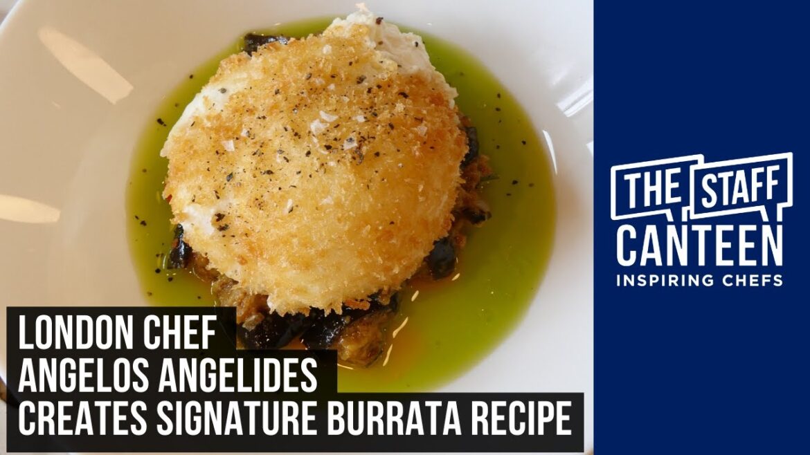 London chef Angelos Angelides creates signature burrata recipe with aubergine relish and leek oil