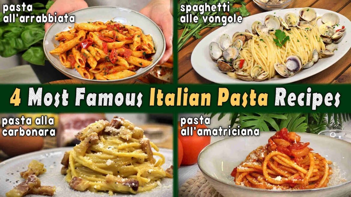 4 Must Try Famous Italian Pasta Recipes