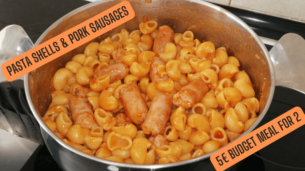 Pasta Shells & Pork Sausages : 5€ BUDGET MEAL FOR 2