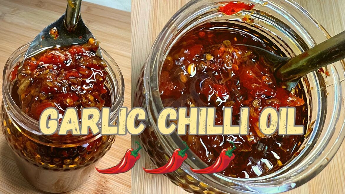 GARLIC CHILLI OIL | EASY RECIPE | ONLY 5 INGREDIENTS GARLIC CHILLI OIL | EASY RECIPE | ONLY 5 INGREDIENTS