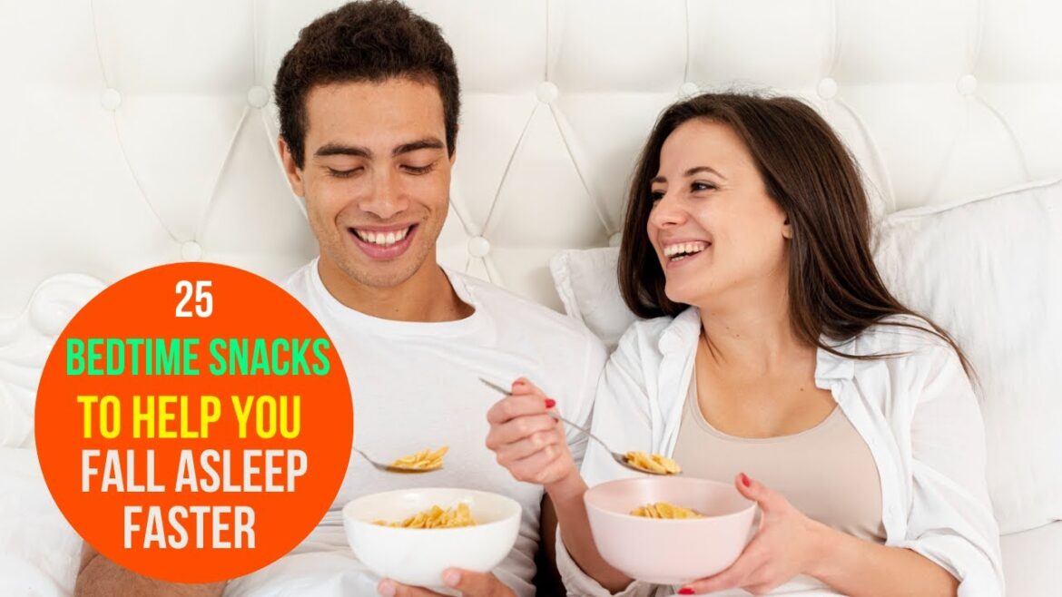 25 Bedtime Snacks to Help You Fall Asleep Faster!