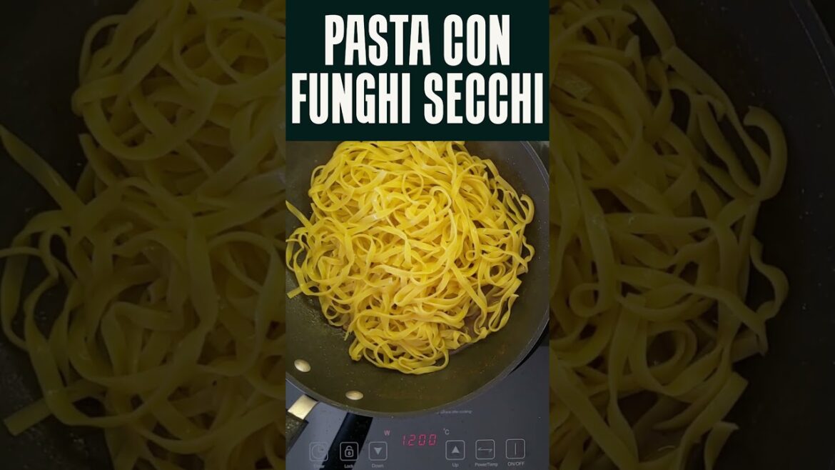 PASTA AUTUNNALE CON FUNGHI SECCHI #pasta #funghi #funghisecchi #ricetta #shorts