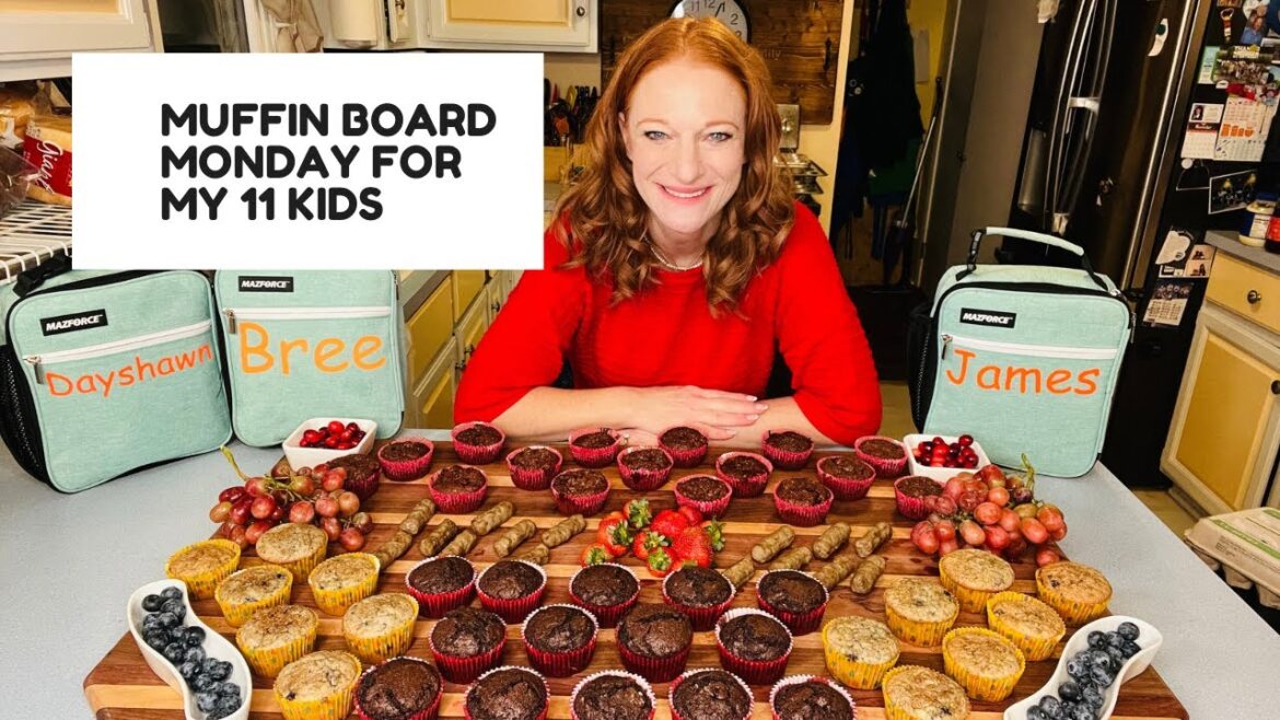 MUFFIN BOARD MONDAY FOR MY 11 KIDS