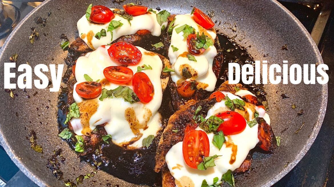 How To Make Balsamic Chicken Caprese