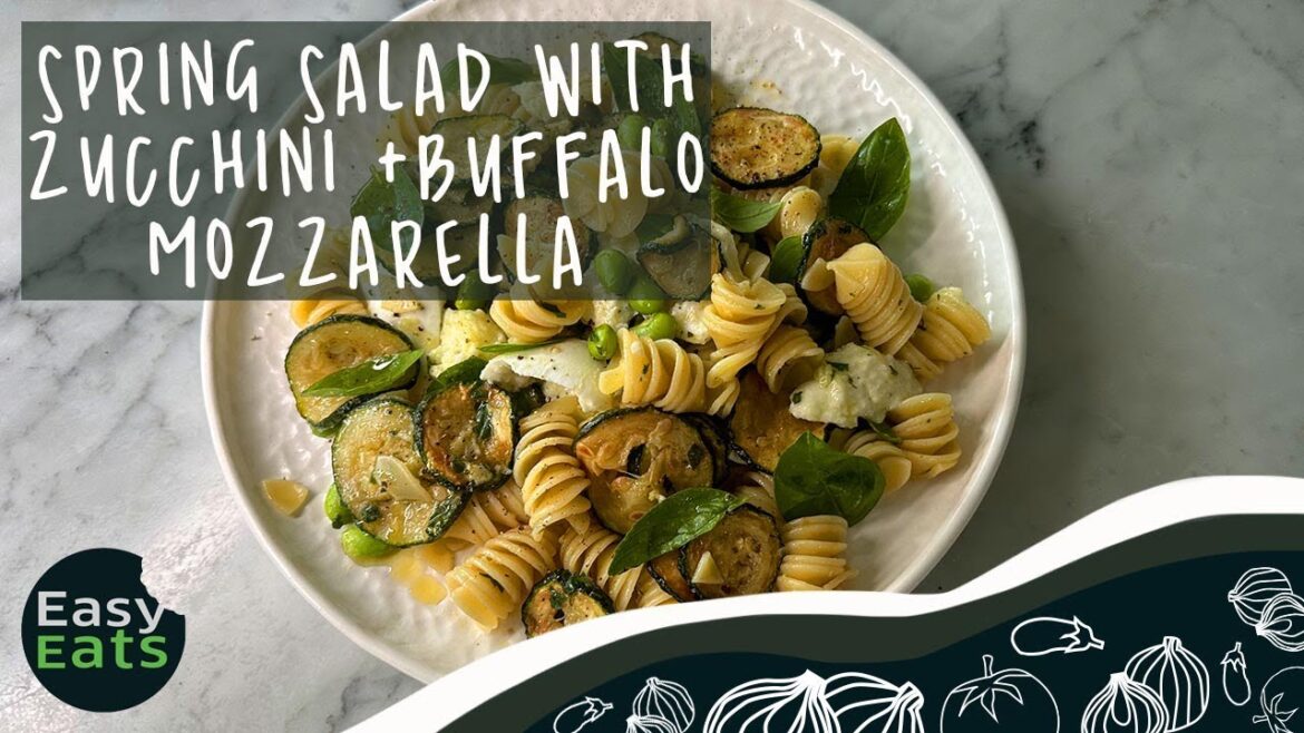 Spring salad with zucchini, buffalo mozzarella and spiral pasta