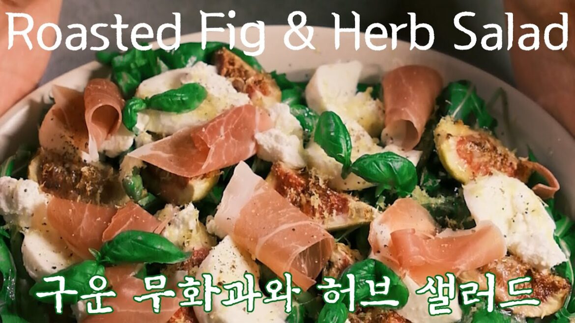 Roasted fig & herb salad