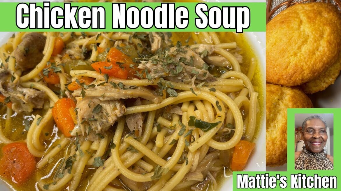 Delicious Homemade Chicken Noodle Soup / Chicken Noodle Recipe / Mattie’s Kitchen Delicious Homemade Chicken Noodle Soup / Chicken Noodle Recipe / Mattie's Kitchen