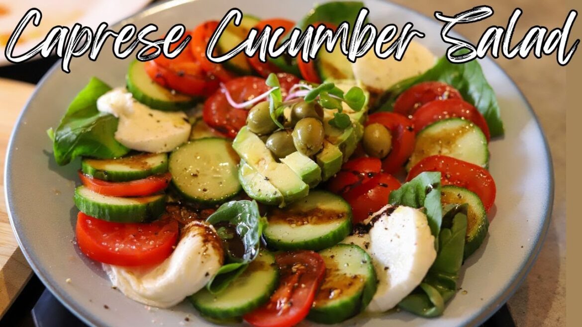 CAPRESE CUCUMBER SALAD RECIPE