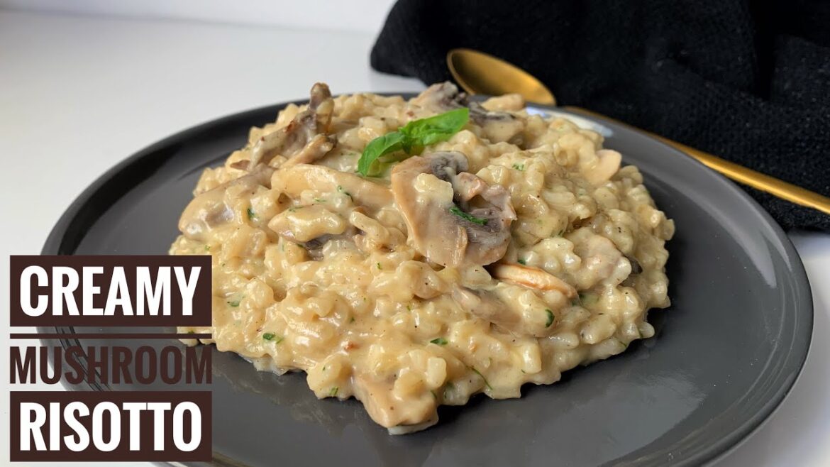 CREAMY MUSHROOM RISOTTO | How to make THE BEST RISOTTO RECIPE CREAMY MUSHROOM RISOTTO | How to make THE BEST RISOTTO RECIPE