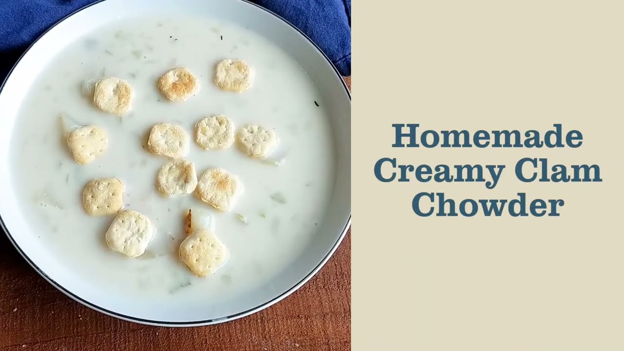 Creamy Clam Chowder Without Bacon Dining and Cooking