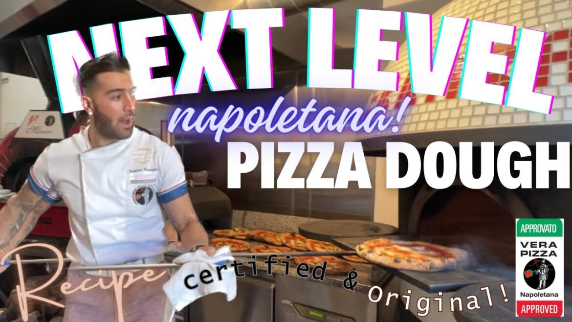 NEXT LEVEL CERTIFIED PIZZA NAPOLETANA RECIPE