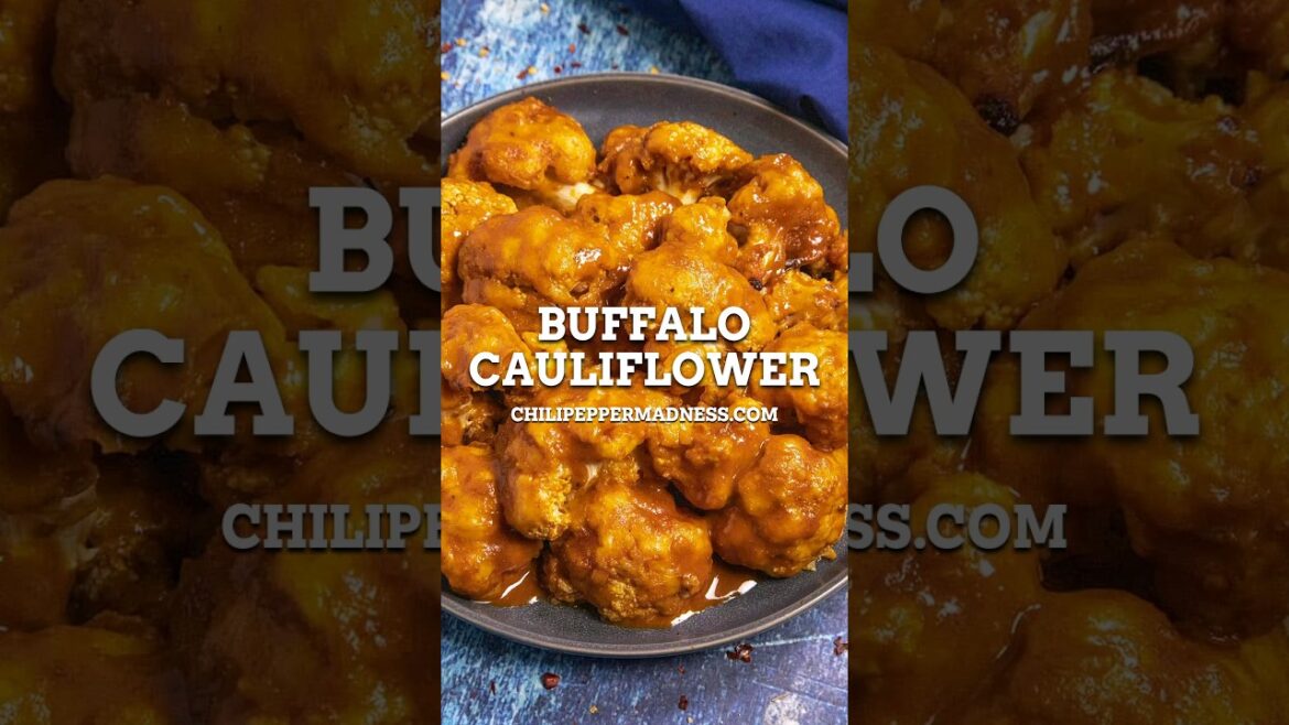 CRAZY DELICIOUS Buffalo Cauliflower