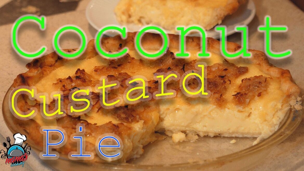 Home Made Coconut Custard Pie || Nana's Cookery