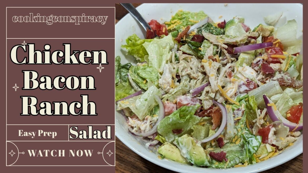 Chicken Bacon Ranch Dinner Salad