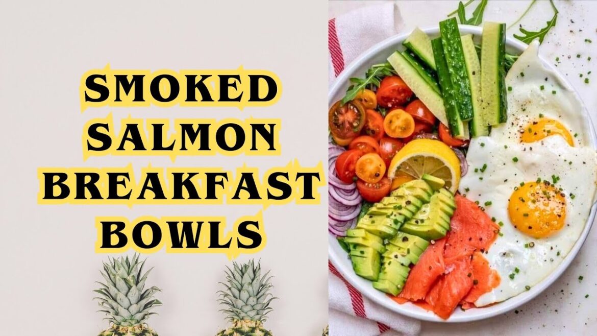 Smoked Salmon Breakfast Bowls Smoked Salmon Breakfast Bowls