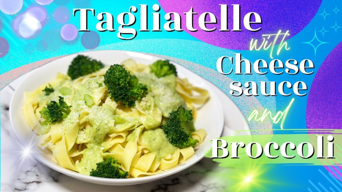 Tagliatelle with cheese sauce and broccoli