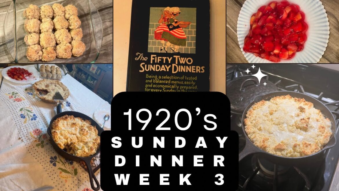 Recipes From The 1920s | Chicken Pie | Cherry Pie | Gluten Free | 52 Sunday Dinners| Week 3