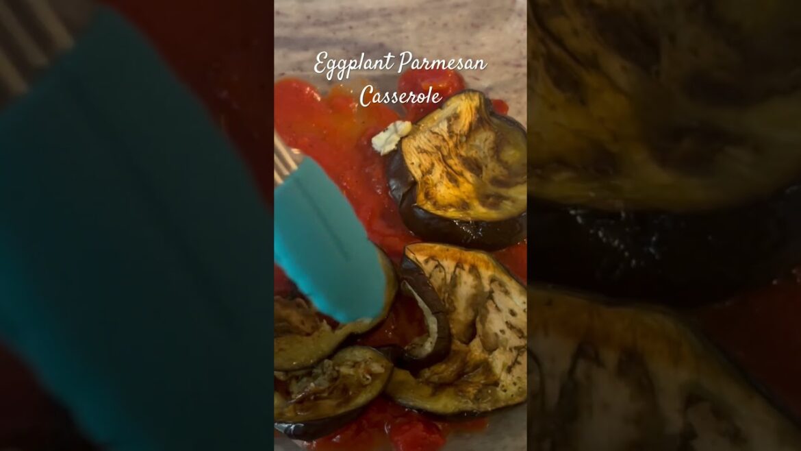 Eggplant Parmesan Casserole//Inspired by Ina Garten #inagarten #eggplantparmesan #casserolerecipe