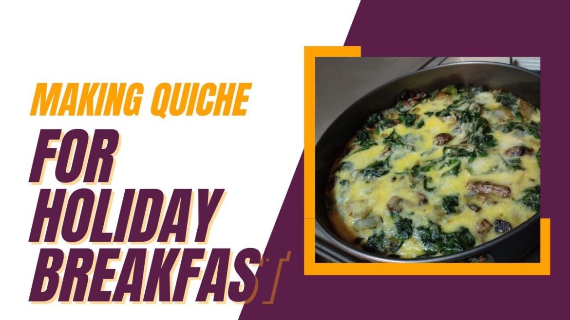 Making a spinach onion mushroom gluten free quiche for the holidays