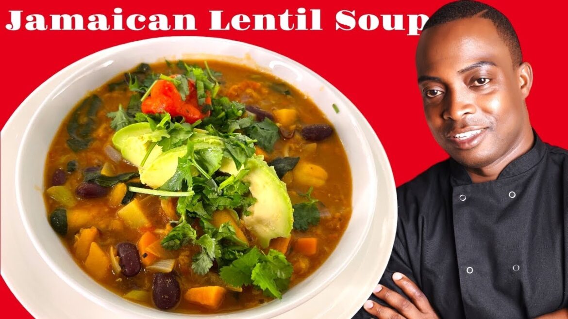 The Jamaica Lentil Soup Recipe